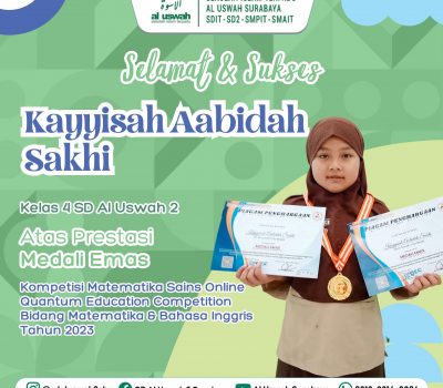 Kayyisah Dari SD Al Uswah II Raih 2 Emas Di Quantum Education Competition