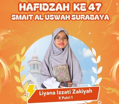 Liyana Izzati Zakiyah kelas 10 SMAIT Al Uswah Surabaya Menjadi Hafidzah ke 47