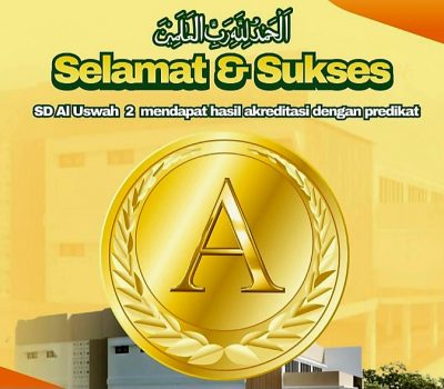 Alhamdulillah, SD Al Uswah 2 Surabaya Berhasil Meraih Akreditasi A