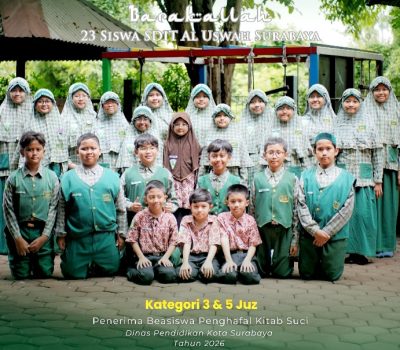 23 Siswa SDIT Al Uswah Surabaya Lolos Seleksi Penerima Beasiswa Penghafal Kitab Suci 2026