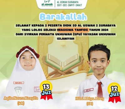 Dua Siswa SD Al Uswah 2 Surabaya Mendapatkan Beasiswa Tahfidh SPU